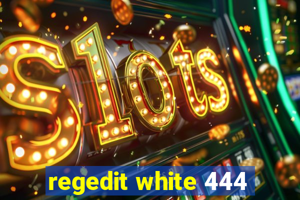 regedit white 444